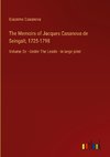 The Memoirs of Jacques Casanova de Seingalt, 1725-1798