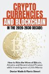 Cryptocurrencies and Blockchain in the 2020-2030 Decade