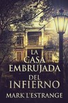 La Casa Embrujada del Infierno