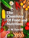 The Chemistry Of Food and Nutrition