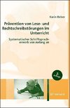 Prävention von Lese- und Rechtschreibstörungen im Unterricht