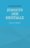 Jenseits der Kristalle