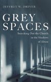 Grey Spaces