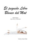 El pequeño Libro Blanco del Mat, KRN Pilates, Ayer, hoy y el proceso