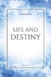 Life and Destiny