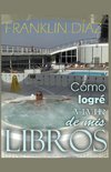 Cómo Logré Vivir de Mis Libros