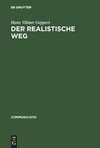 Der realistische Weg