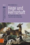 Hege und Herrschaft