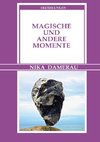 Magische und andere Momente