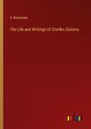 The Life and Writings of Charles Dickens