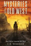 Mysteries of the Old West