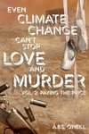 Even Climate Change Can't Stop Love and Murder