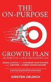 The On Purpose Growth Plan