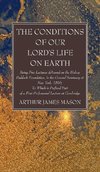 The Conditions of Our Lord's Life on Earth