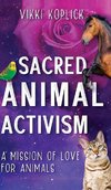 Sacred Animal Activism