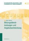 Bildungsdienstleistungen und Angebotsentwicklung