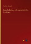 Deutsche Dichtung in ihren geschichtlichen Grundzügen