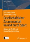 Gesellschaftlicher Zusammenhalt im und durch Sport