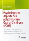 Psychologische Aspekte des polyzystischen Ovarial-Syndroms (PCOS)