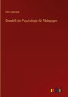 Grundriß der Psychologie für Pädagogen