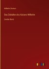 Das Zeitalter des Kaisers Wilhelm