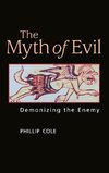 The Myth of Evil