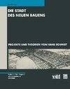 Die Stadt des Neuen Bauens