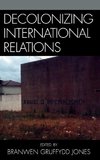 Decolonizing International Relations