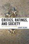 Critics, Ratings, and Society of Reviews