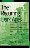 Recurring Dark Ages