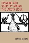 Drinking and Sobriety Among the Lakota Sioux