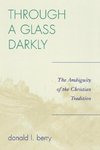 Through a Glass Darkly