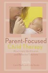 Parent-Focused Child Therapy