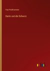 Dante und die Schweiz