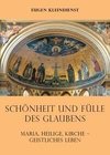 Schönheit und Fülle des Glaubens