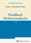 Handbuch Medizinstrafrecht