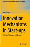 Innovation Mechanisms in Start-ups