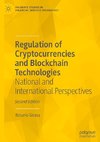 Regulation of Cryptocurrencies and Blockchain Technologies