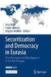 Securitization and Democracy in Eurasia