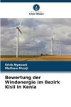 Bewertung der Windenergie im Bezirk Kisii in Kenia