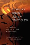 Weaver, J:  American Indian Literary Nationalism