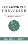 La oración que prevalece