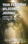 Your Forty-Day Wilderness Journal