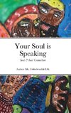 Your Soul is Speaking