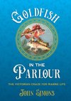 Goldfish in the Parlour