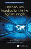 Open Source investigations in the Age Of Google