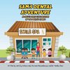 Sam's Dental Adventure