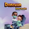 Donovan tiene un don