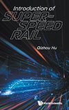 Introduction of Super-Speed Rail