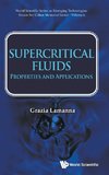 SUPERCRITICAL FLUIDS: PROPERTIES AND APPLICATIONS